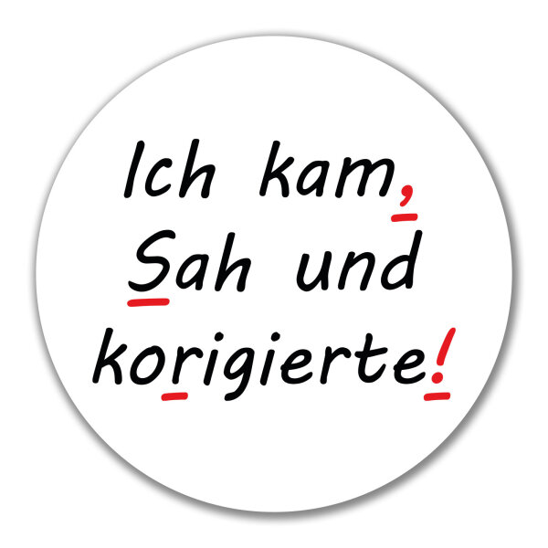 Aufkleber Kam Sah und korigierte Korrektur 10cm