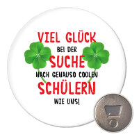 Magnet Glück bei suche coole Schüler 59mm...