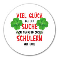 Aufkleber Glück bei suche coole Schüler 10cm rund