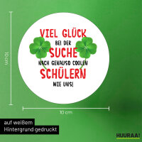 Aufkleber Glück bei suche coole Schüler 10cm rund