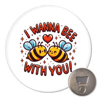 Magnet Wanna Bee with you. Bienen 59mm...