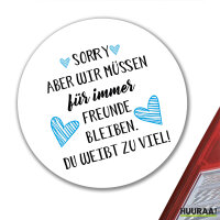 Aufkleber Müssen für immer Freunde bleiben. Du...