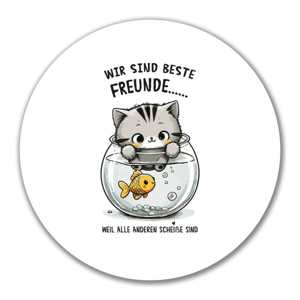 Aufkleber Beste Freunde Weil alle anderen scheiße sind. 10cm