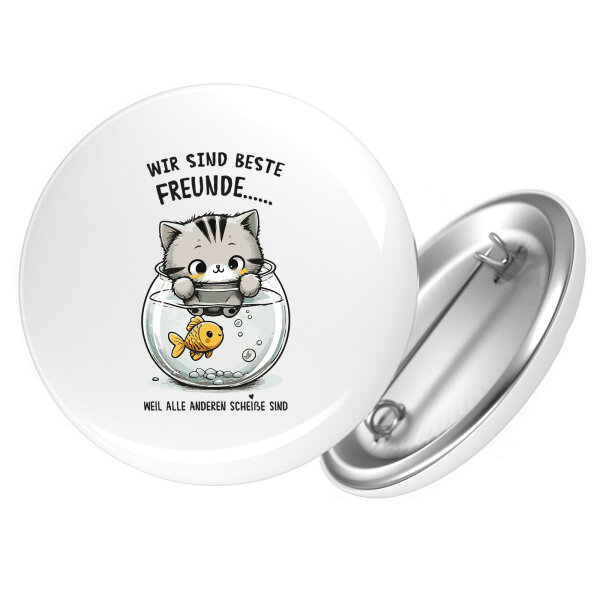 Button Beste Freunde Weil alle anderen scheiße sind. rund