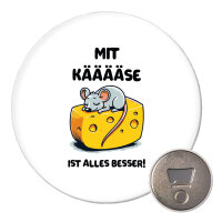 Magnet Mit Käse ist alles besser Maus 59mm...