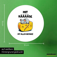 Aufkleber Mit Käse ist alles besser Maus 10cm