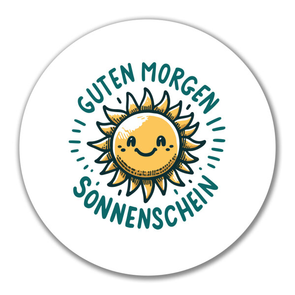 Aufkleber Guten Morgen Sonnenschein Sonne 10cm