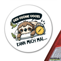 Aufkleber Der frühe Vogel kann mich mal Faultier...
