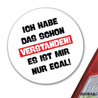 Aufkleber Schon verstanden ich mit nur egal 10cm
