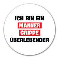 Aufkleber Ich bin ein Männergrippe überlebender...