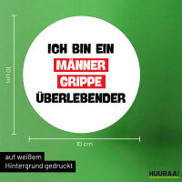 Aufkleber Ich bin ein Männergrippe überlebender 10cm