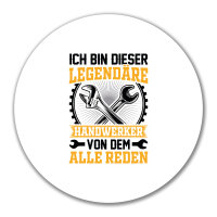 Aufkleber Ich bin dieser legendäre Handwerker von...