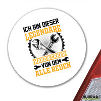 Aufkleber Ich bin dieser legendäre Handwerker von...
