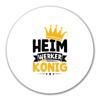 Aufkleber Heimwerker König 10cm rund
