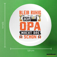 Button Bleib ruhig der Opa macht das schon