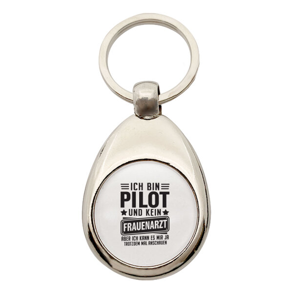 Schlüsselanhänger Bin Pilot kein Frauenartzt kann mir das ja trotzdem mal anschauen