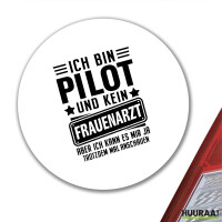 Aufkleber Bin Pilot kein Frauenartzt kann mir das ja...