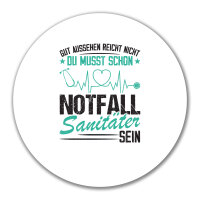 Aufkleber Gut aussehen reicht nicht musst schon...