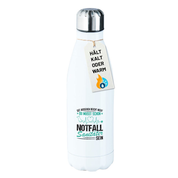 Edelstahl-Trinkflasche Gut aussehen reicht nicht musst schon Notfallsanitäter sein 500ml Wasserflasche