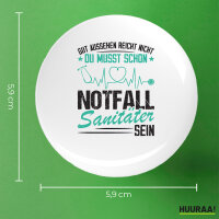 Button Gut aussehen reicht nicht musst schon Notfallsanitäter sein