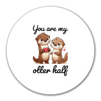 Aufkleber You are my otter half Paar 10cm rund