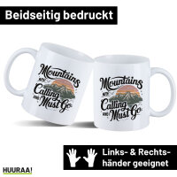 Kaffeetasse Mountains are calling and i must go 330ml