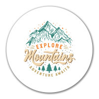 Aufkleber Explore Mountains Adventure Awaits 10cm rund