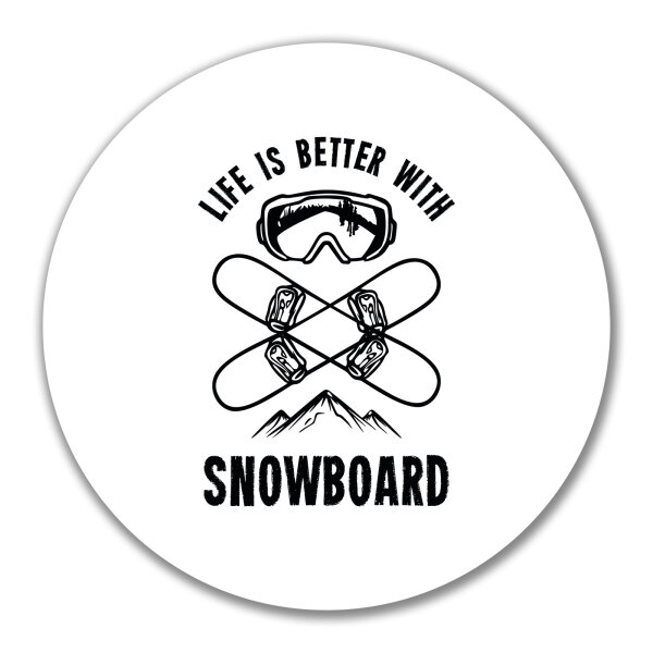 Aufkleber Snowboard life is better 10cm