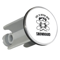 Waschbeckenstöpsel Snowboard life is better 4cm...