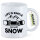 Kaffeetasse Snowboard Just add snow 330ml