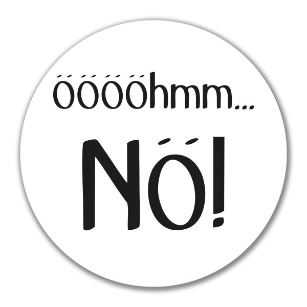 Aufkleber ööööhmm Nö Schriftzug 10cm