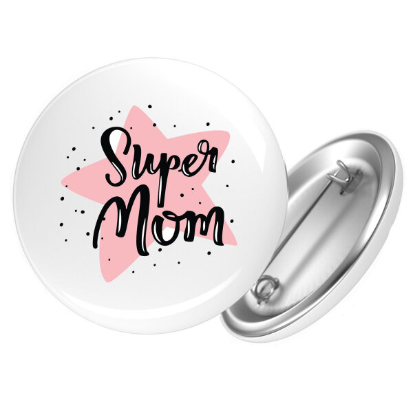 Button Super Mom Beste Mama rund