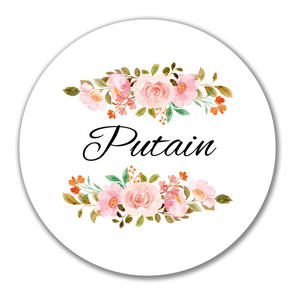 Aufkleber Putain französisch Blumen 10cm