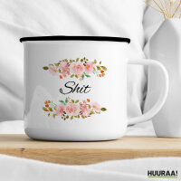 Emaille Tasse Shit englisch Blumen 300ml Vintage Emaille Becher