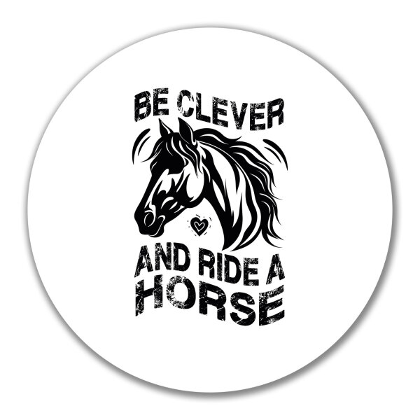 Aufkleber ride a horse Pferd 10cm rund