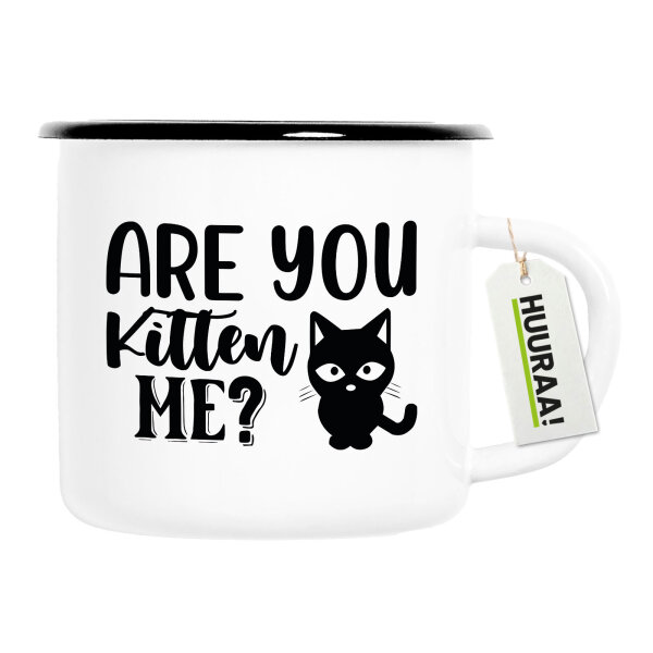 Emaille Tasse Are you kitten me Katze 300ml Vintage Emaille Becher