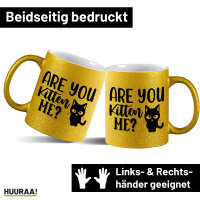 Glitzertasse Are you kitten me Katze 330ml