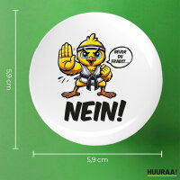 Button Bevor du fragst.. Nein Karate Küken rund