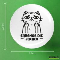 Button Erkenne die Zeichen grimmige Katze