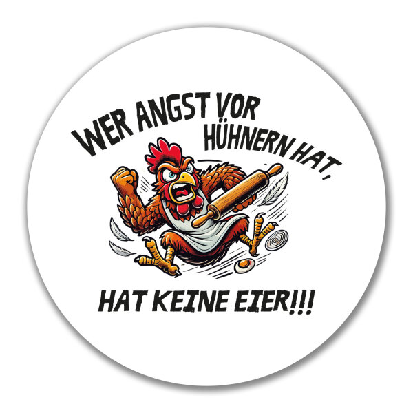 Aufkleber Angst vor Hühnern, hat keine Eier grimmiger Hahn 10cm