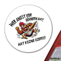 Aufkleber Angst vor Hühnern, hat keine Eier...
