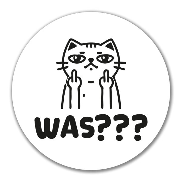 Aufkleber Was? grimmige Katze 10cm