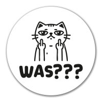 Aufkleber Was? grimmige Katze 10cm