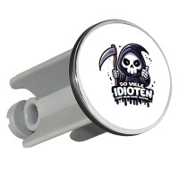 Waschbeckenstöpsel So viele Idioten nur eine Sense...