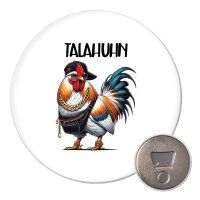 Magnet Talahuhn Meme Talahon 59mm Kühlschrankmagnet