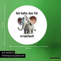 Aufkleber Ich halte das für irrelefant Elefant Meme 10cm rund