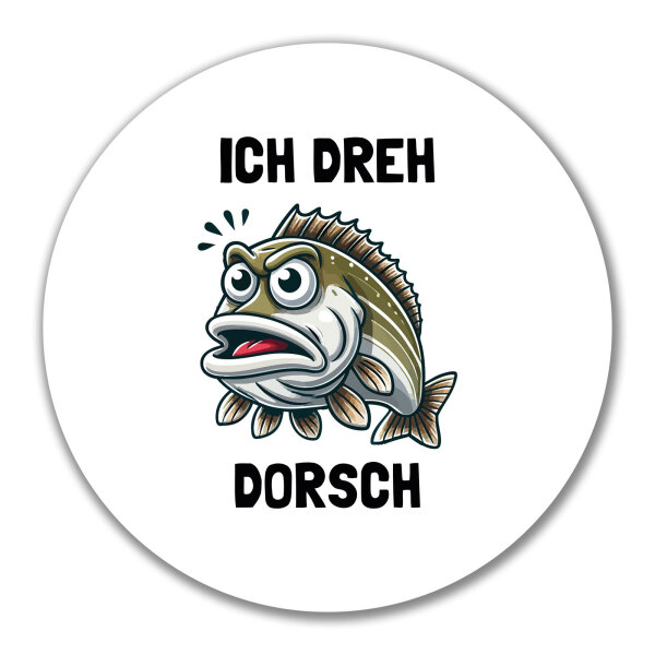 Aufkleber Ich dreh Dorsch Comic Meme 10cm