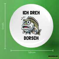 Button Ich dreh Dorsch Comic Meme