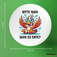 Button Bitte mach dass es entet Ente Meme rund