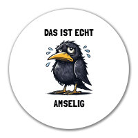Aufkleber Das ist echt Amselig Amsel Meme 10cm rund